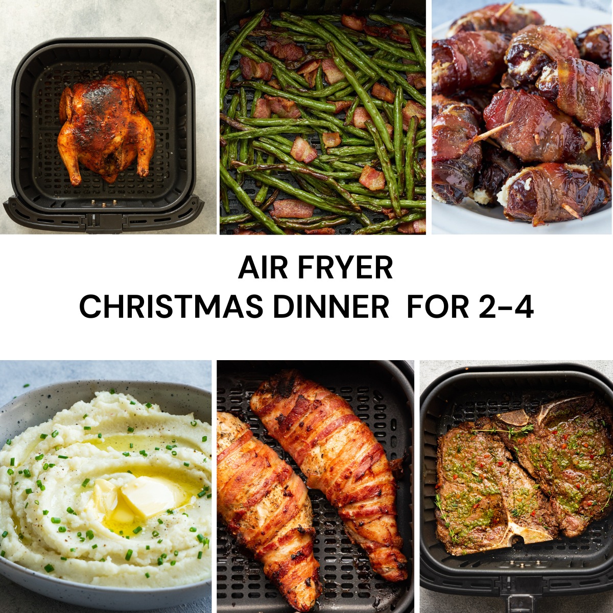 Air fryer christmas dinner for 2-4 people with  cornish hen, green beans, stuffed dates, mashed potatoes, turkey tenderloin and steak option.